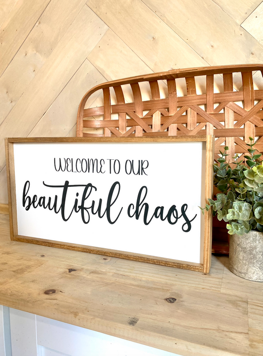 welcome to our beautiful chaos family wood sign farmhouse humor sign funny livingroom sign