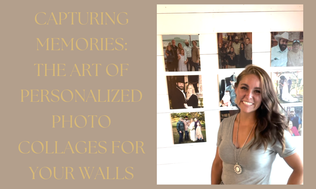 Capturing Memories: The Art of Personalized Photo Collages for Your Walls