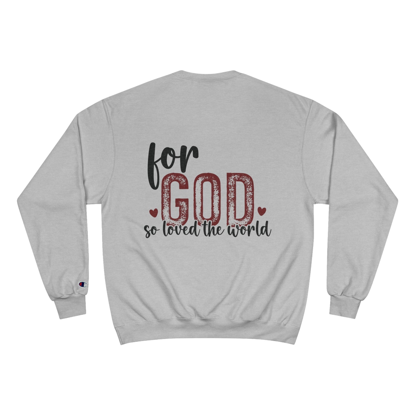 John 3:16 Champion Sweatshirt