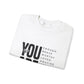 YOU ARE motivational Unisex Heavy Blend™ Crewneck Sweatshirt