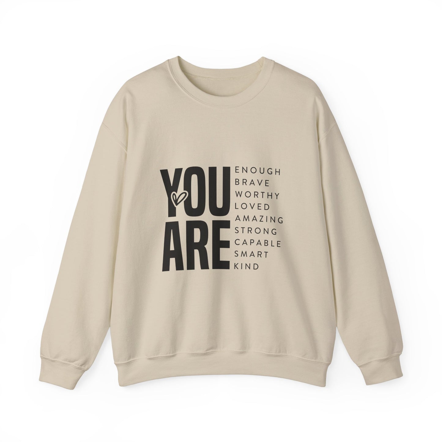 YOU ARE motivational Unisex Heavy Blend™ Crewneck Sweatshirt