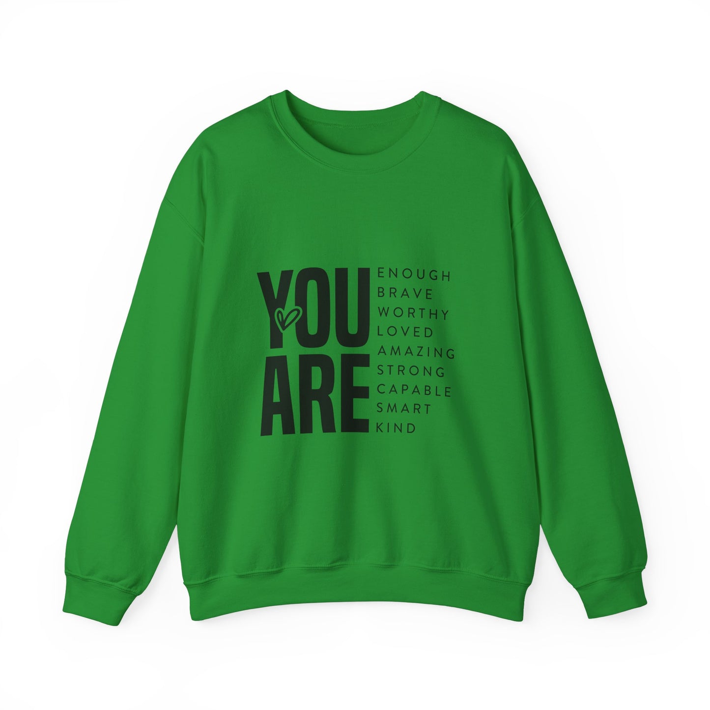 YOU ARE motivational Unisex Heavy Blend™ Crewneck Sweatshirt