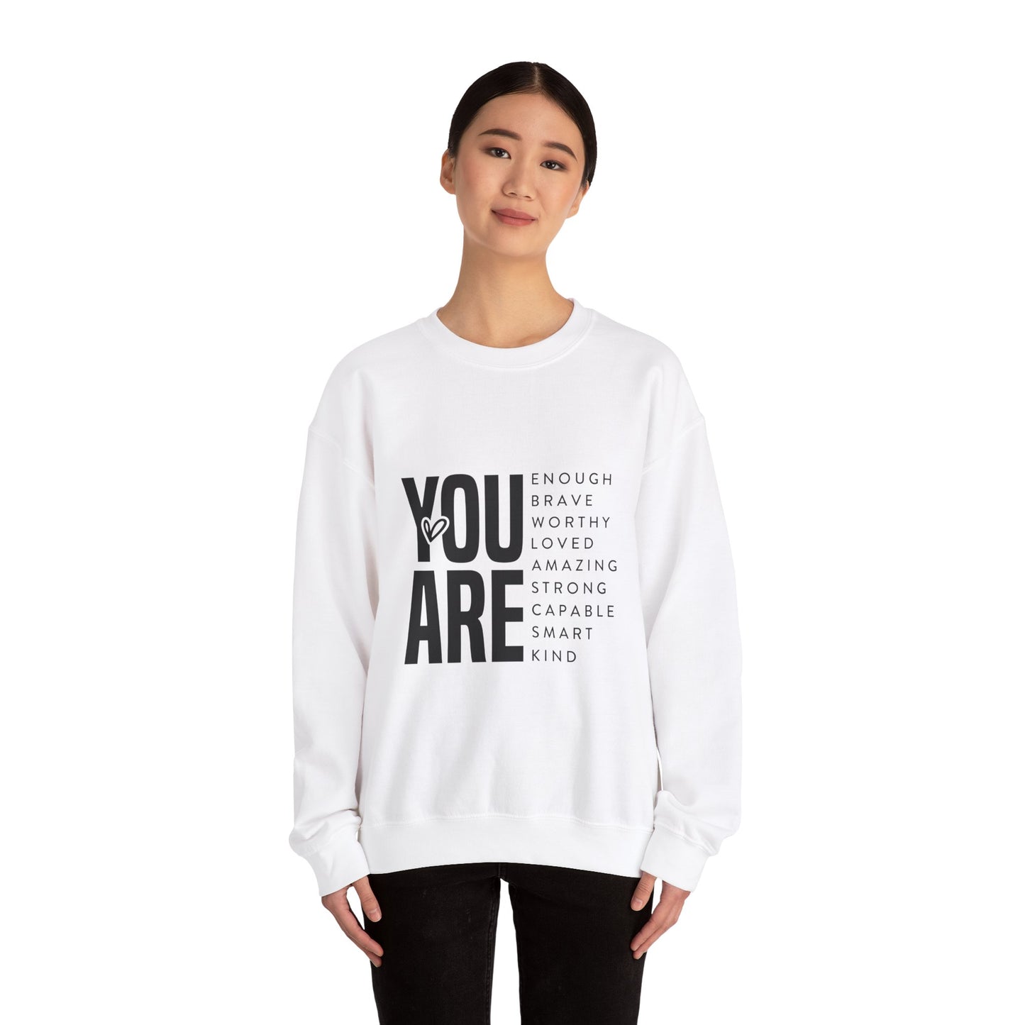 YOU ARE motivational Unisex Heavy Blend™ Crewneck Sweatshirt