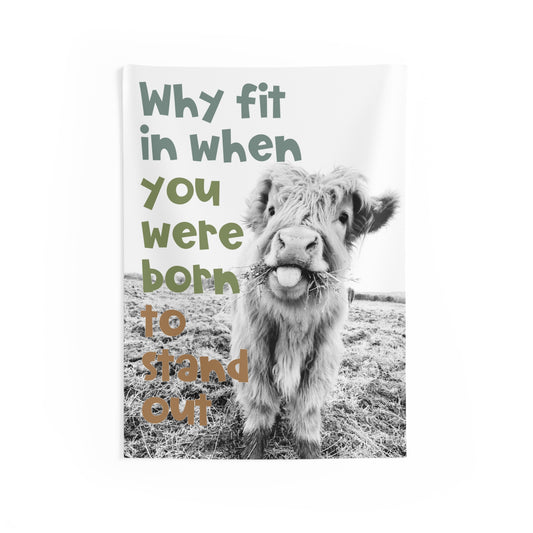 why fit in when you were born to stand out highland cow macho tongue out Indoor Wall Tapestries