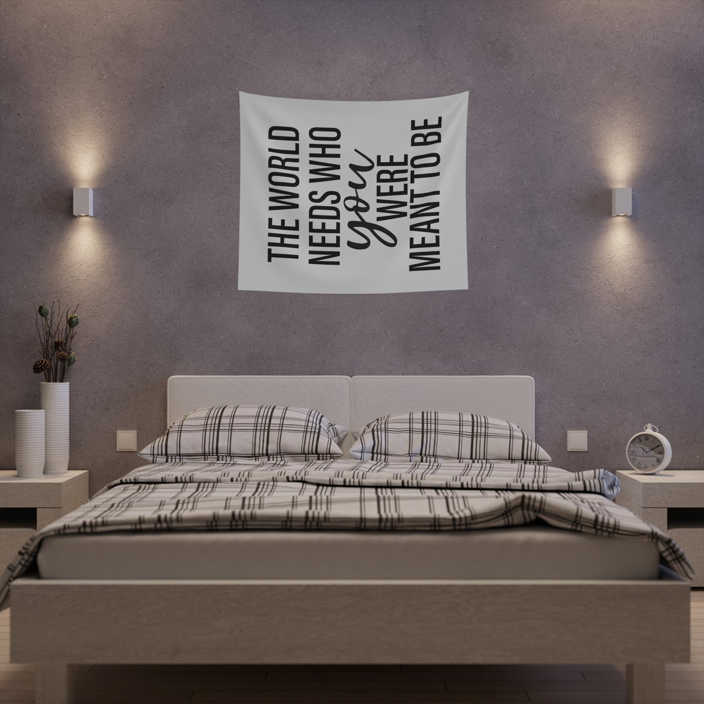 The world needs who you were meant to be Printed Wall Tapestry