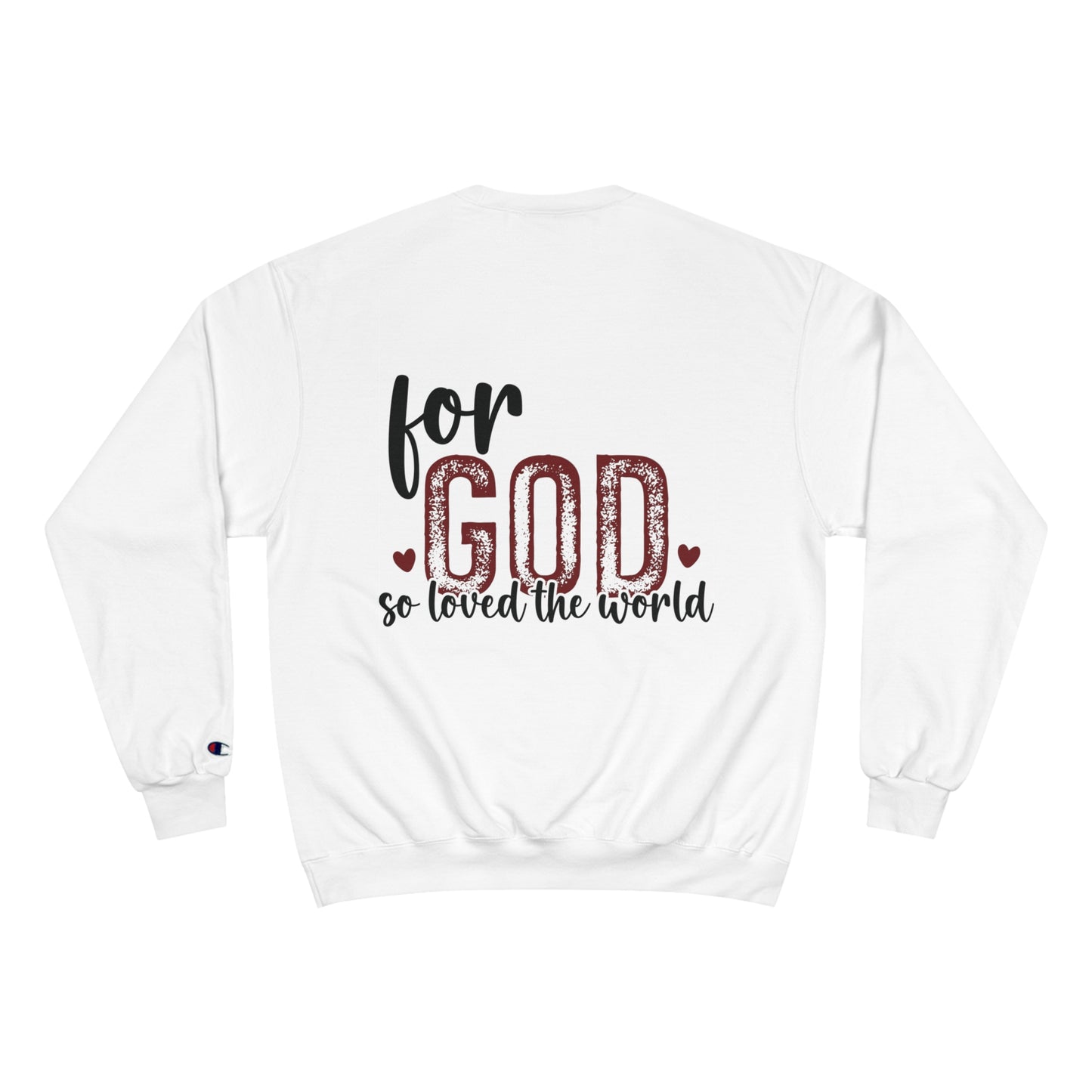 John 3:16 Champion Sweatshirt