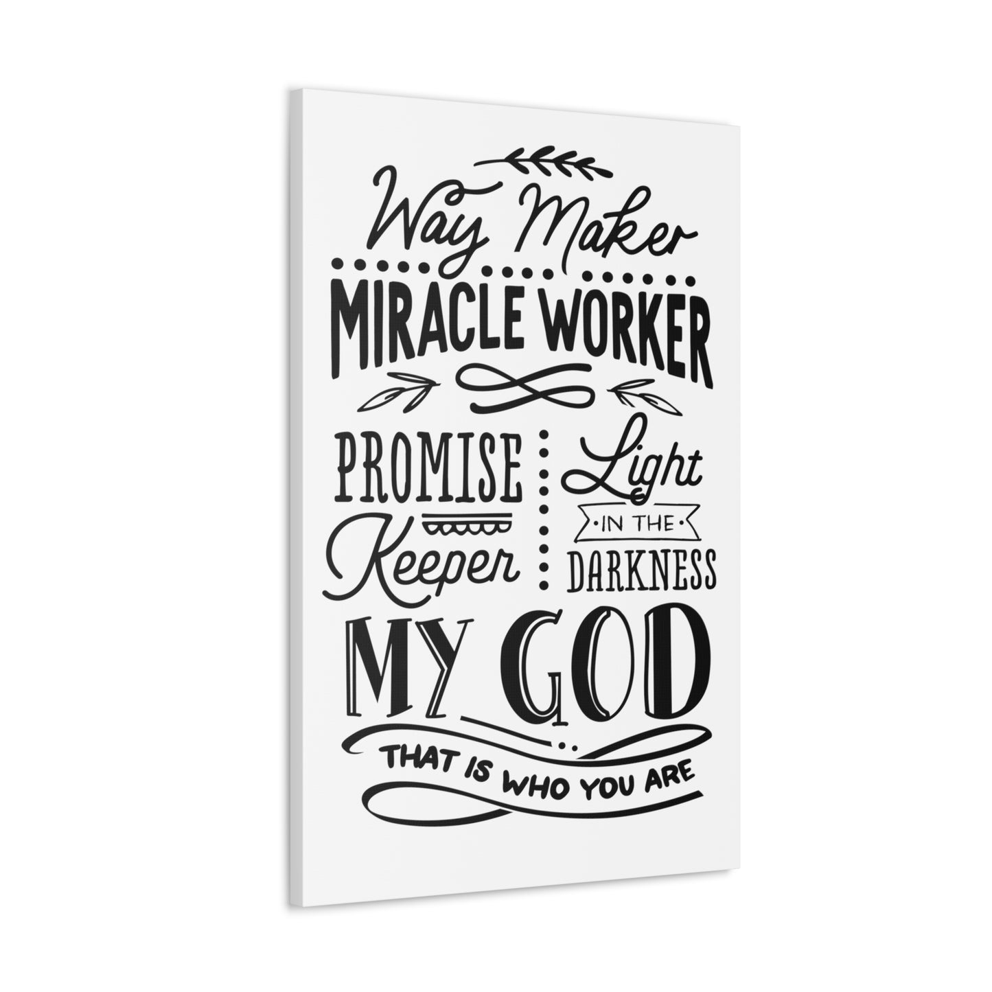 Way Maker Miracle worker Canvas Gallery Wraps
