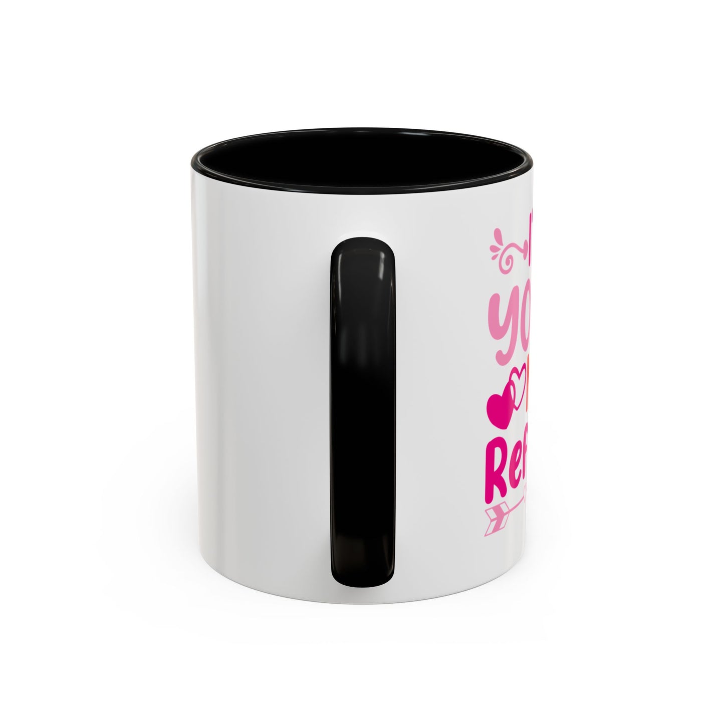 I'm Yours No Refunds Funny Valentines Day Gift Coffee Mug