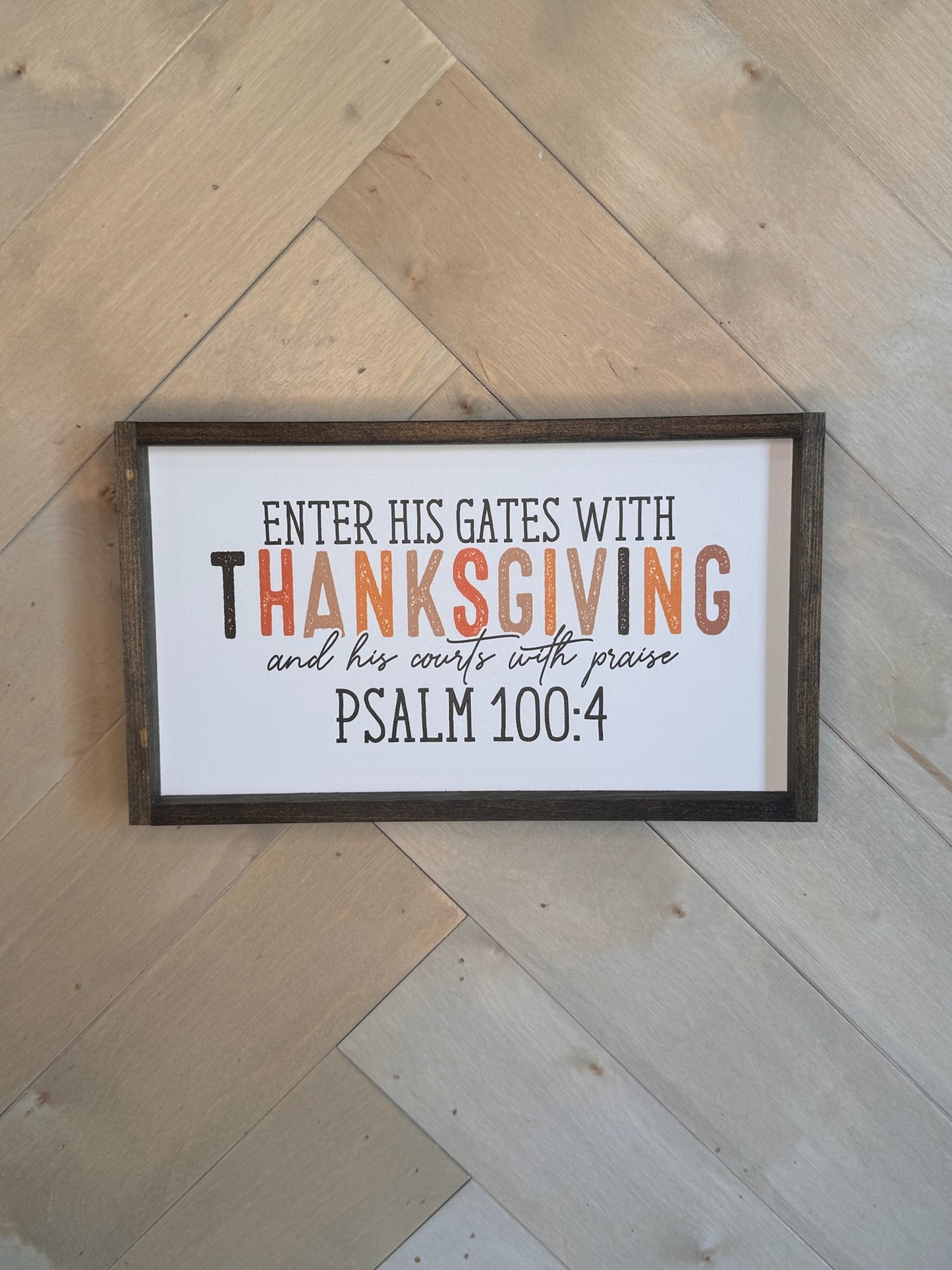 Enter His Gates With Thanksgiving FALL 2024 new wood sign