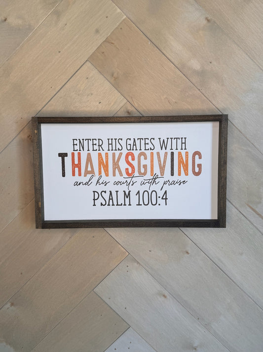 Enter His Gates With Thanksgiving FALL 2024 new wood sign