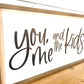 You, me and the kids customizable wood sign