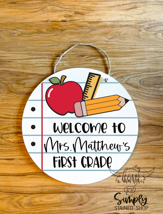 welcome to lined paper Pencil apple Circle Teacher Name Sign; wood Round sign