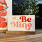 Valentines Day 2024 Wood Signs Be Mine Gnome Hugs and Kisses Pink and Red Cute Heart Mini signs