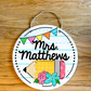 Colorful Circle Teacher Name Sign; paper pencil Round wood sign