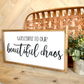 welcome to our beautiful chaos family wood sign farmhouse humor sign funny livingroom sign