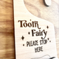 Customized Tooth fairy please stop here tooth holder door hanger.