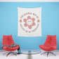 retro groovy you should not be afraid to be yourself Printed Wall Tapestry