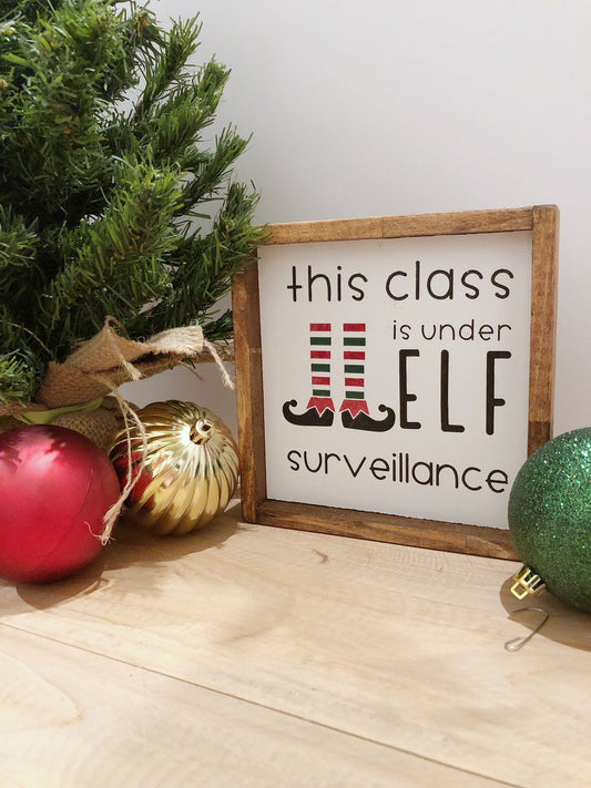 This Class Is Under Elf Surveillance