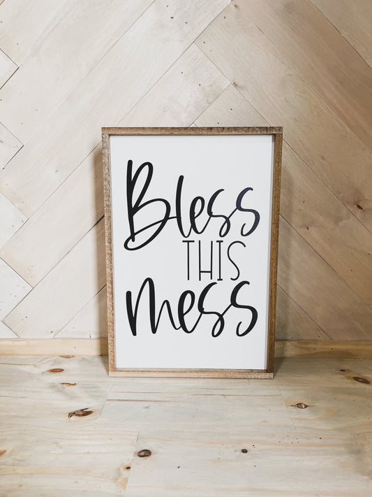 Bless this Mess farmhouse wood sign
