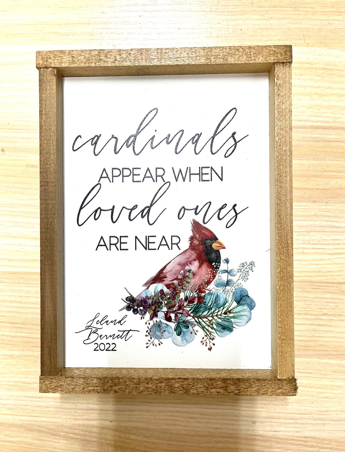 Custom personalized Cardinals Appear when loved ones are near in loving memory christmas wood sign