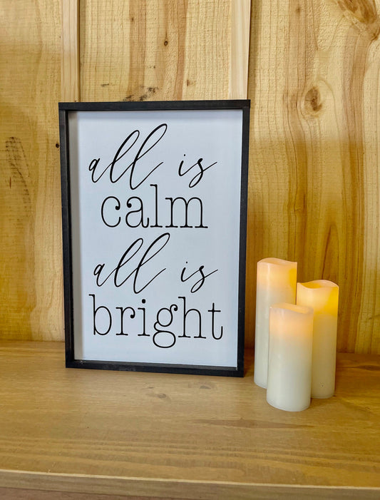 All is Calm, All is Bright christmas wood sign