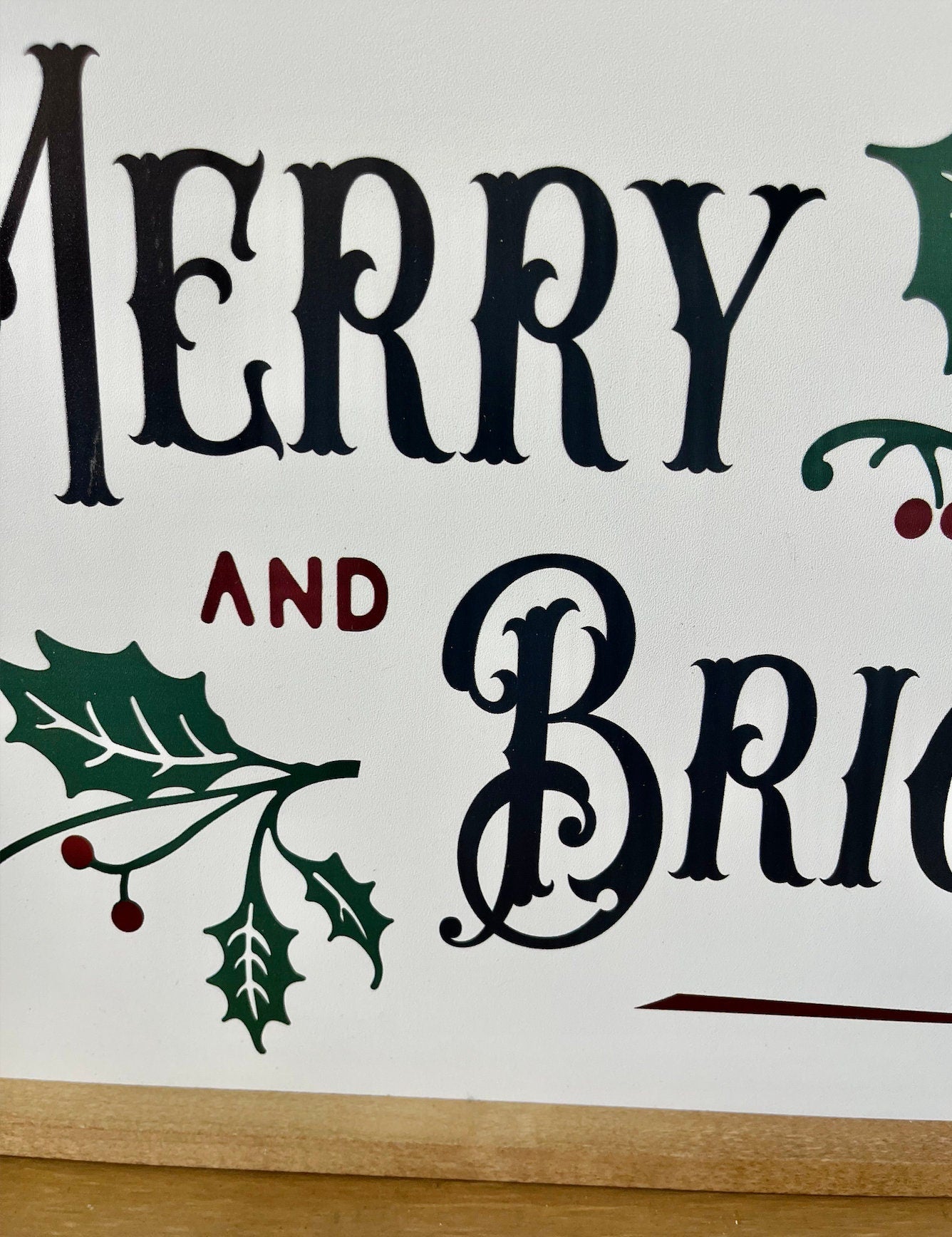 Old Fashion Traditional Merry and Bright Red and Green Holly christmas wood sign