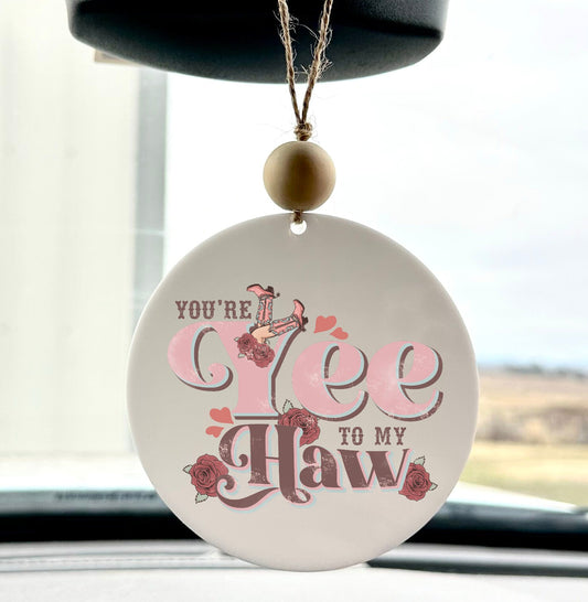you're the yee to my haw western country cowboy Valentine's Day Car Charm funny car accessory